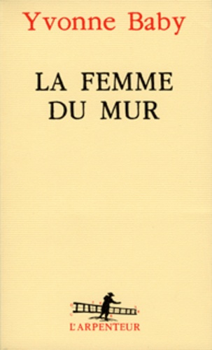 La femme du mur