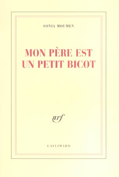 Mon père est un petit bicot