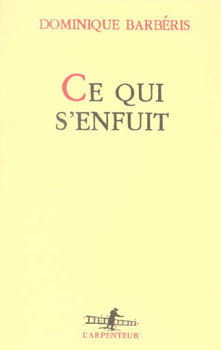 Ce qui s'enfuit