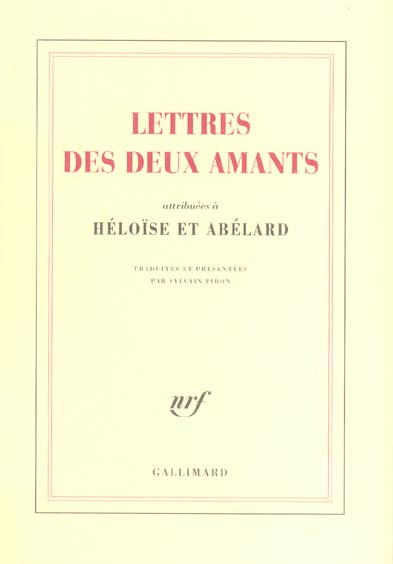Lettres des deux amants. Attribuées à Héloïse et Abélard