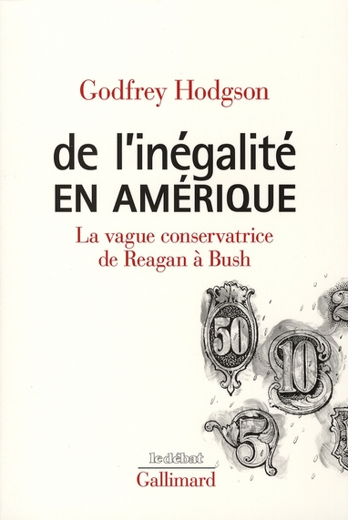 De l'inégalité en Amérique. La vague conservatrice, de Reagan à Bush