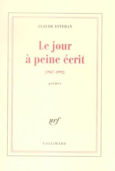 Le jour à peine écrit (1967-2002)