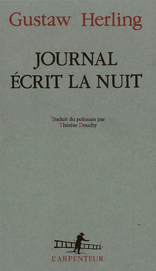 Journal écrit la nuit. Précédé de Feuilles des anciens journaux