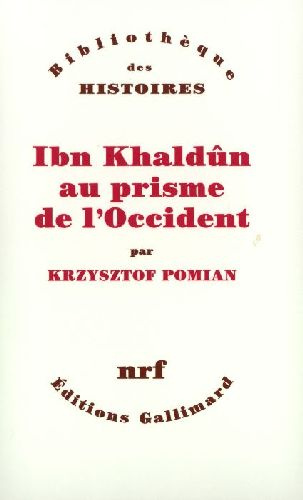 Ibn Khaldûn au prisme de l'Occident