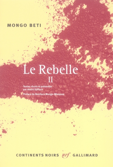 Le Rebelle. Tome 2