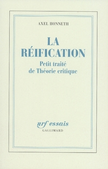 La réification. Petit traité de Théorie pratique
