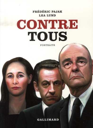 Contre tous. Portraits