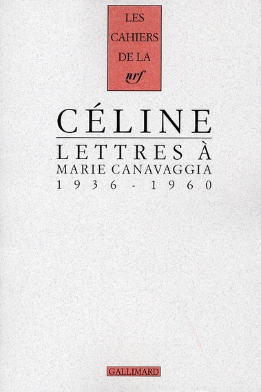 Lettres à Marie Canavaggia. 1936-1960