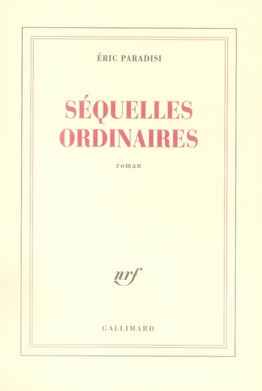 Séquelles ordinaires