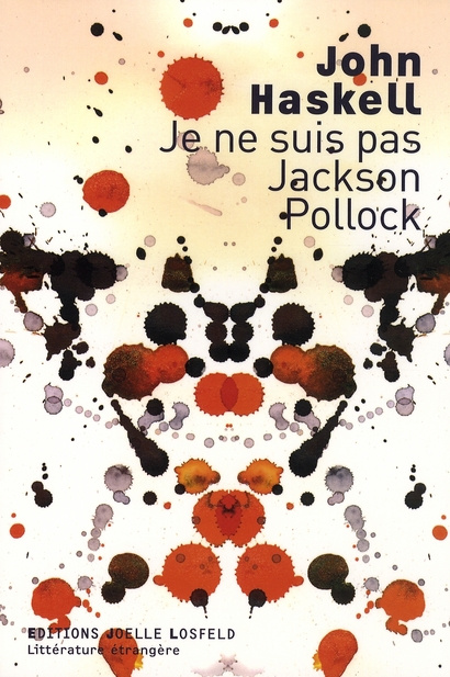 Je ne suis pas Jackson Pollock