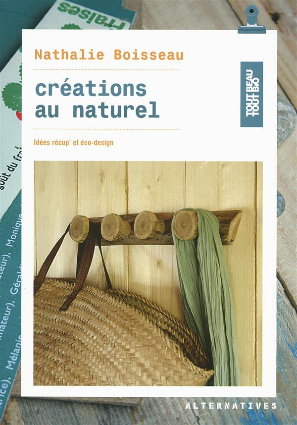 Créations au naturel