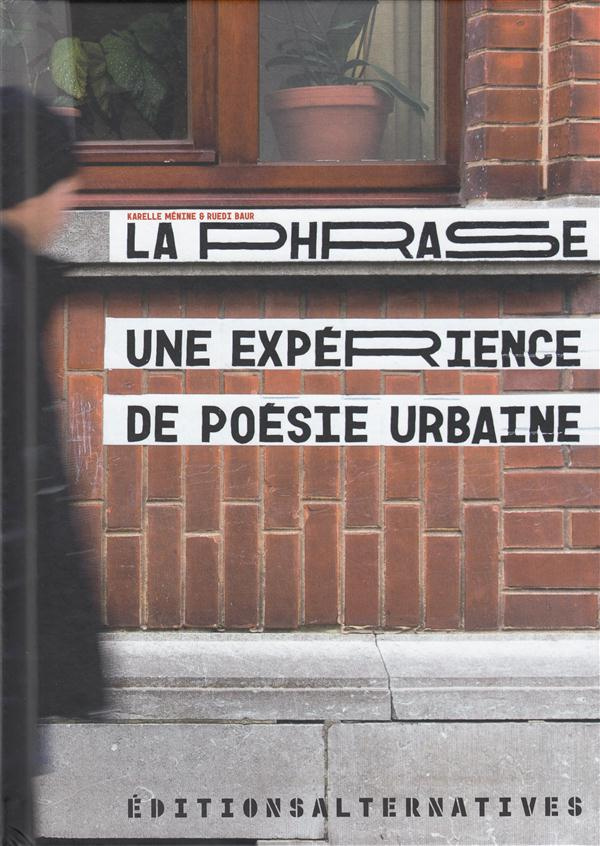 La phrase. Une expérience de poésie urbaine