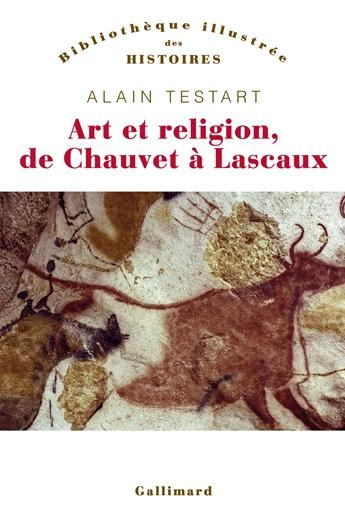 Art et religion de Chauvet à Lascaux