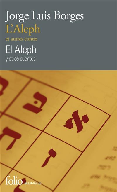 L'Aleph et autres contes. Edition bilingue français-espagnol