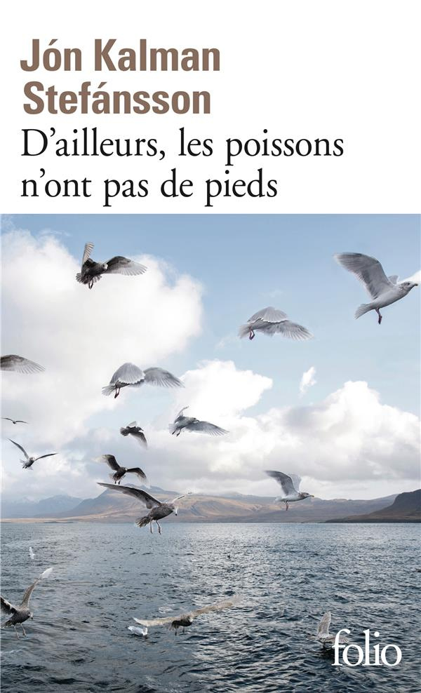 D'ailleurs, les poissons n'ont pas de pieds. Chronique familiale