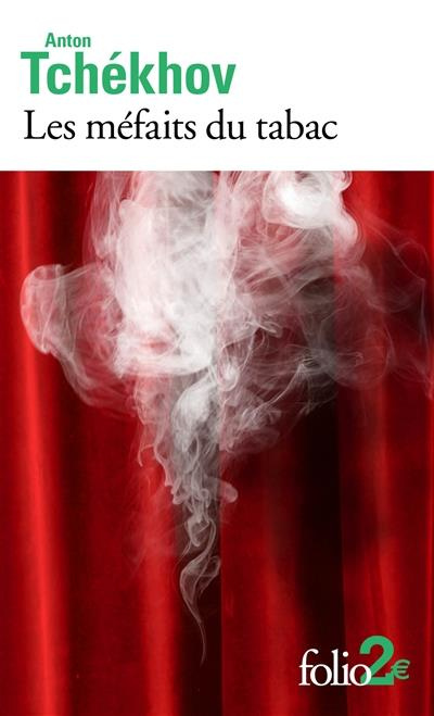 Les méfaits du tabac et autres pièces en un acte
