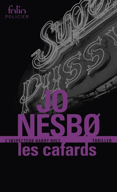 Les cafards. Une enquête de l'inspecteur Harry Hole