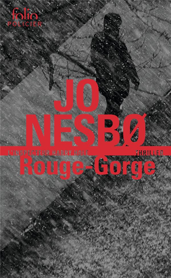 Rouge-Gorge. Une enquête de l'inspecteur Harry Hole