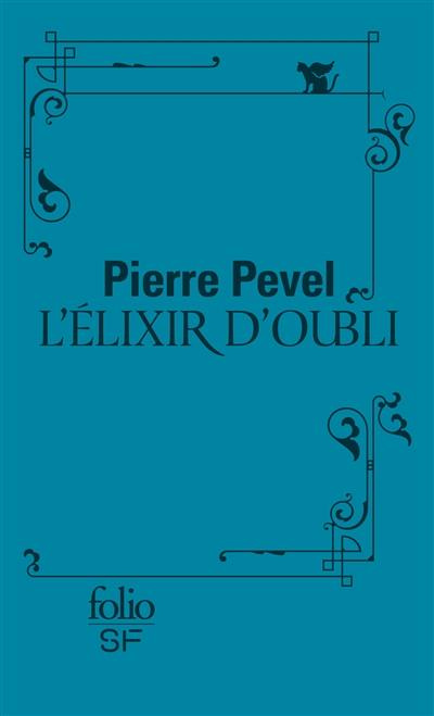 Le Paris des Merveilles Tome 2 : L'élixir d'oubli