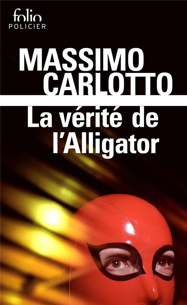 La vérité de l'alligator