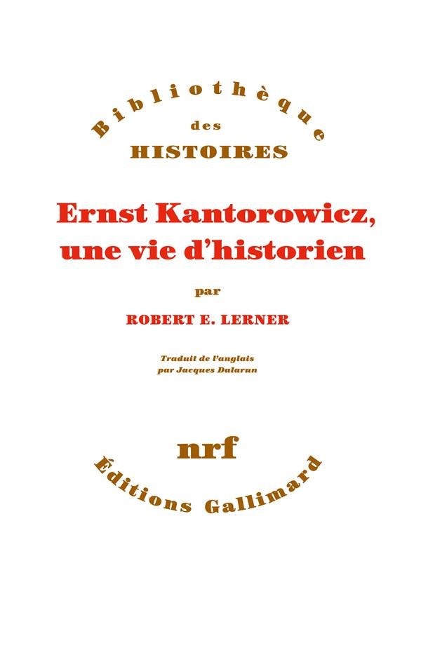 Ernst Kantorowicz, une vie d’historien