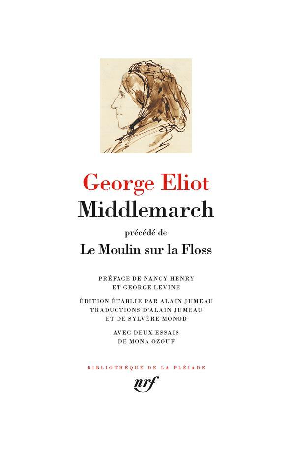 Middlemarch. Précédé de Le Moulin sur la Floss