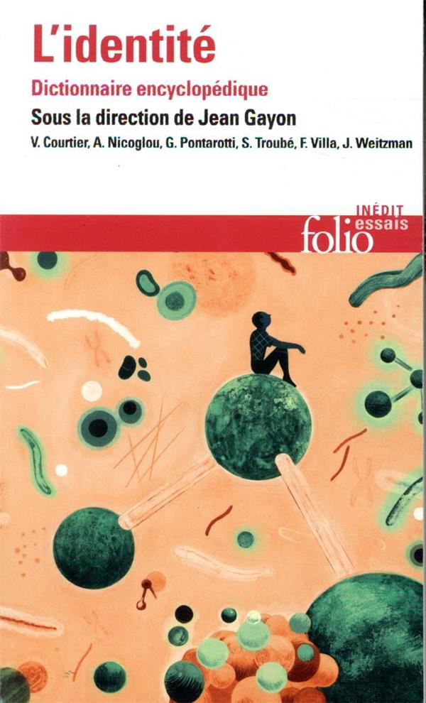 L'identité. Dictionnaire encyclopédique