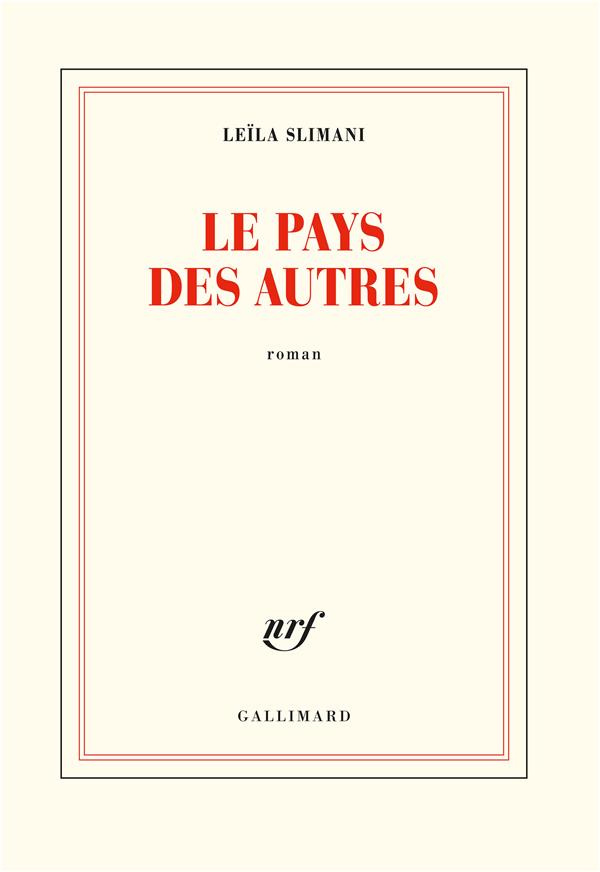Le pays des autres Tome 1 : La guerre, la guerre, la guerre