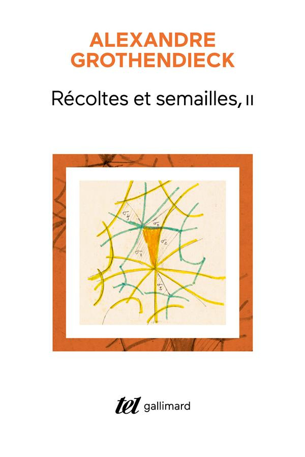 Récoltes et semailles Tome 2