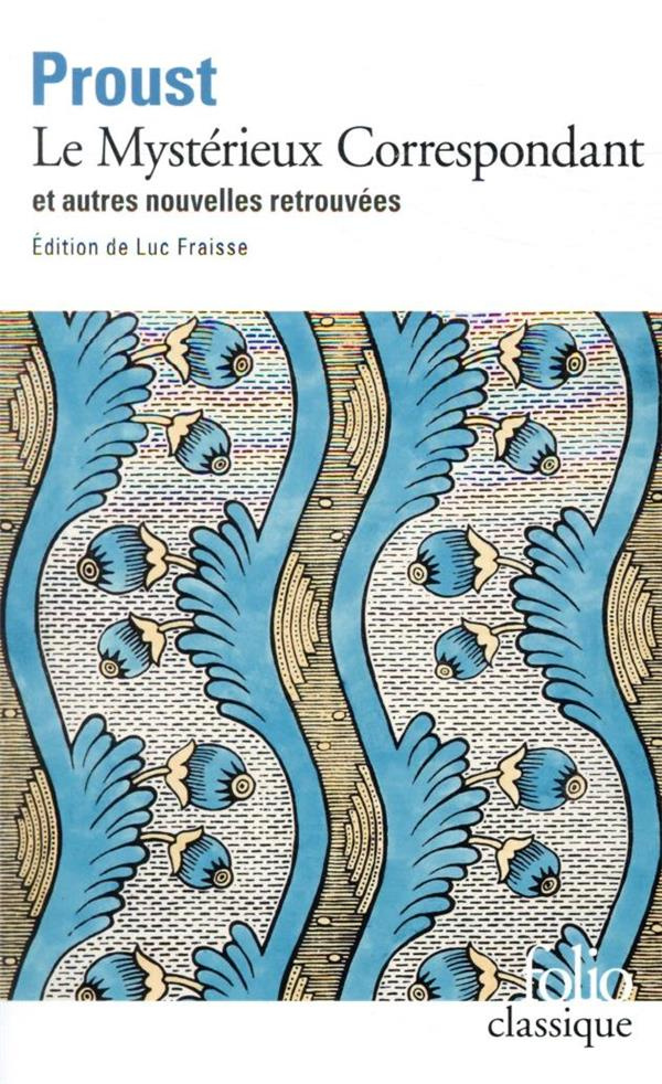 Le mystérieux correspondant et autres nouvelles retrouvées