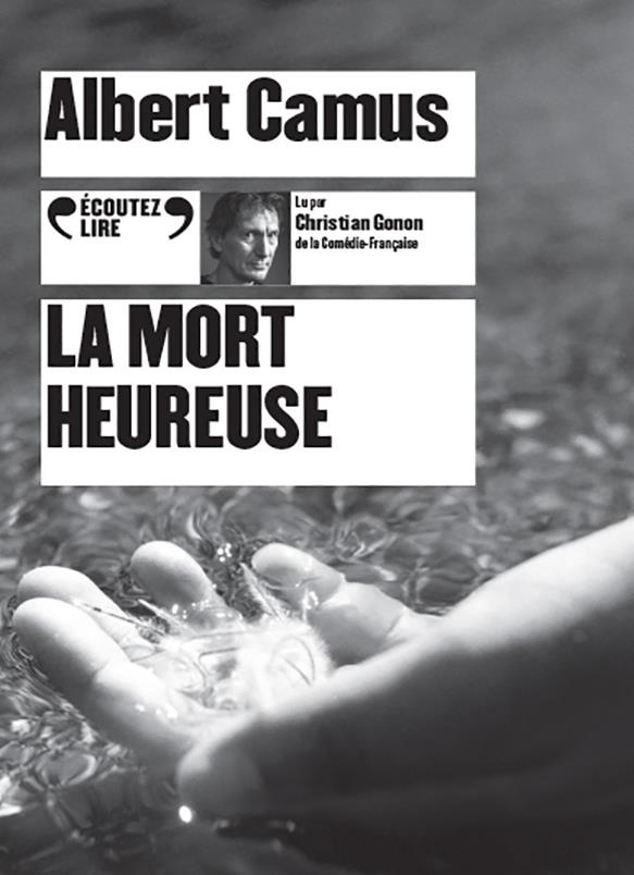 La mort heureuse. 1 CD audio MP3