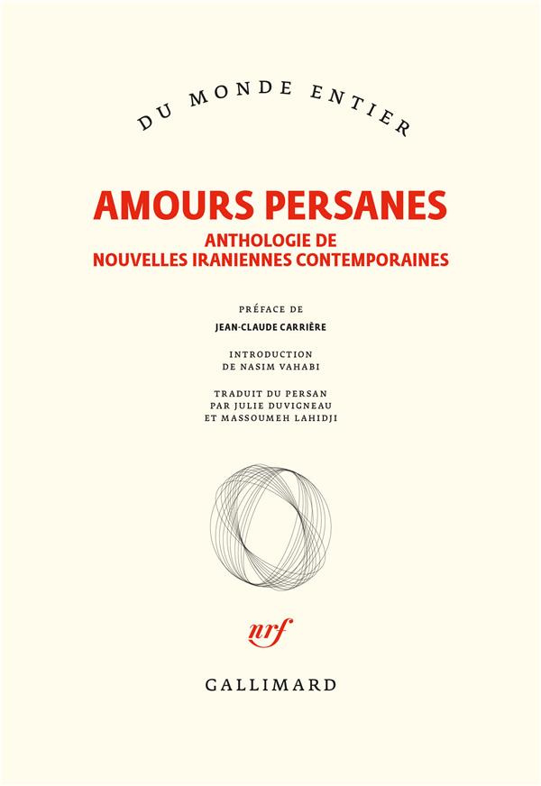 Amours persanes. Anthologie de nouvelles iraniennes contemporaines