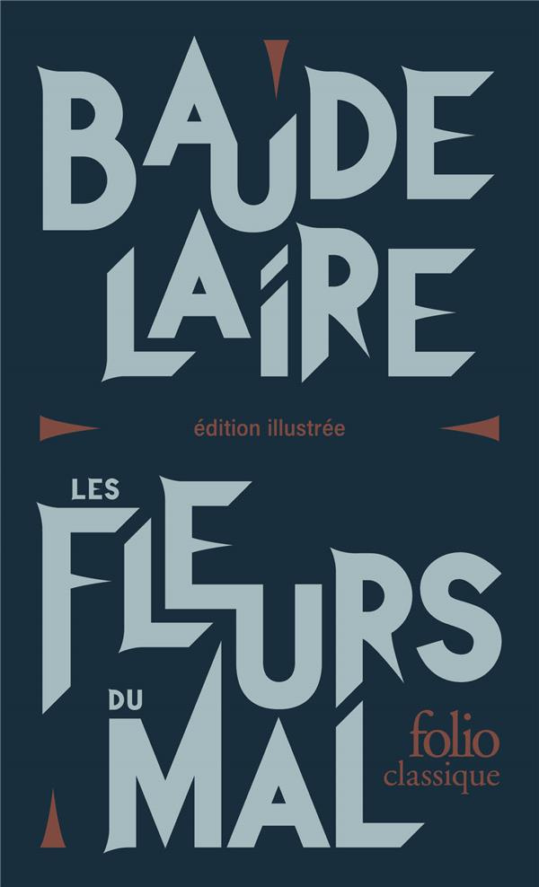 Les fleurs du mal. Edition collector