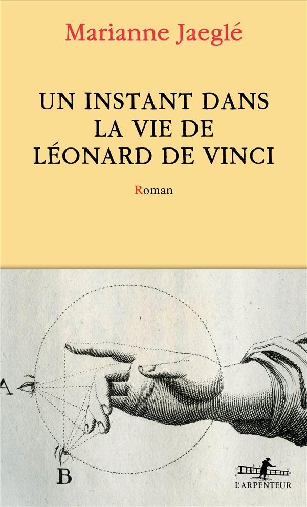 Un instant dans la vie de Léonard de Vinci. Et autres histoires