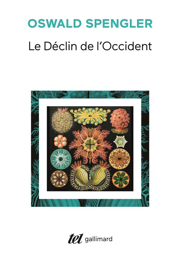 Le déclin de l'Occident. Coffret en 2 volumes : Esquisse d'une morphologie de l'histoire universelle