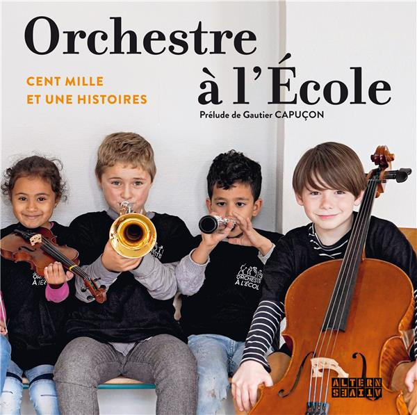 Orchestre à l'Ecole. Cent mille et une histoires