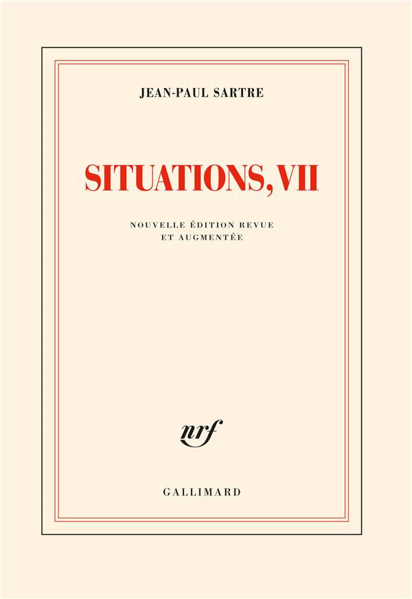 Situations. Tome 7, Octobre 1964 - Octobre 1966, Edition revue et augmentée