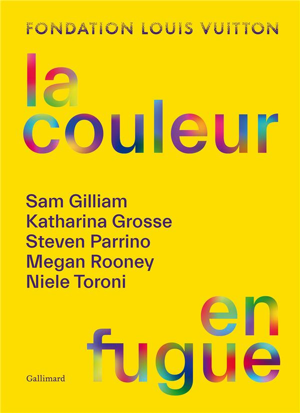 La couleur en fugue. Sam Gilliam, Katharina Grosse, Steven Parrino, Megan Rooney, Niele Toroni