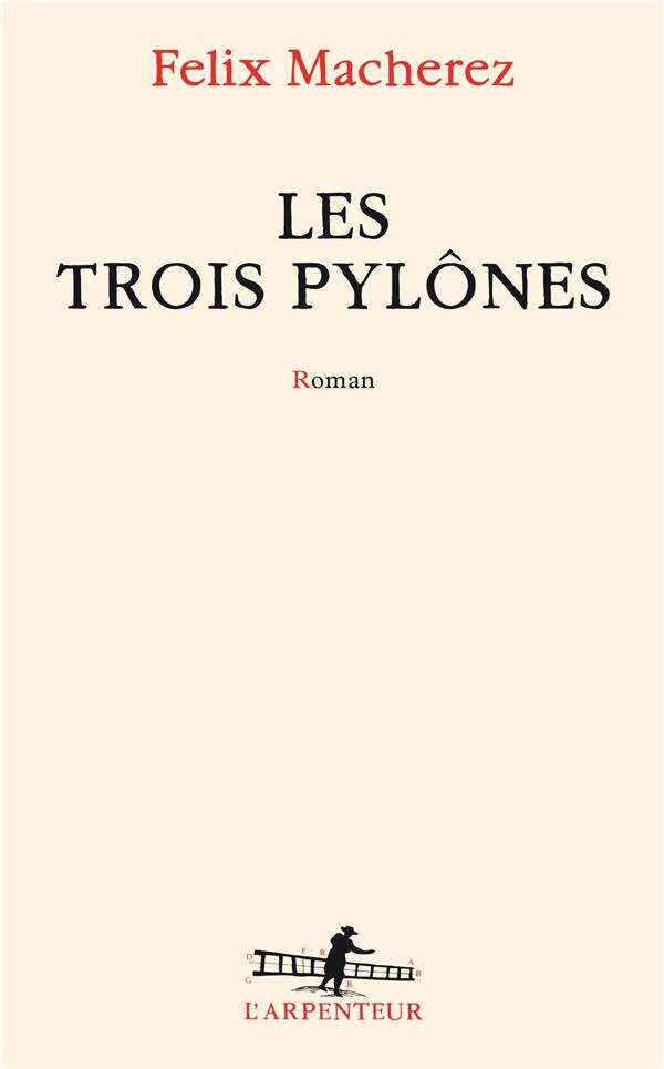 Les trois pylônes