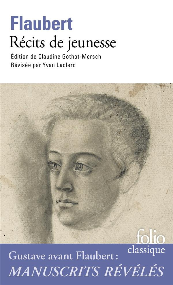 Récits de jeunesse. Les Mémoires d'un fou ; Novembre ; Pyrénées et Corse ; Voyage en Italie