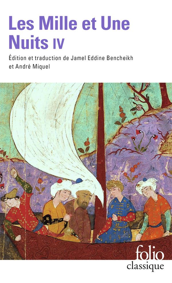 Les Mille et Une Nuits. 4 Contes choisis