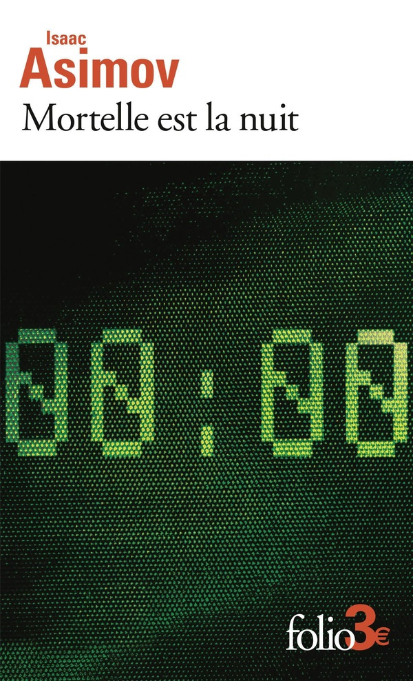 Mortelle est la nuit. Précédé de Chante-cloche