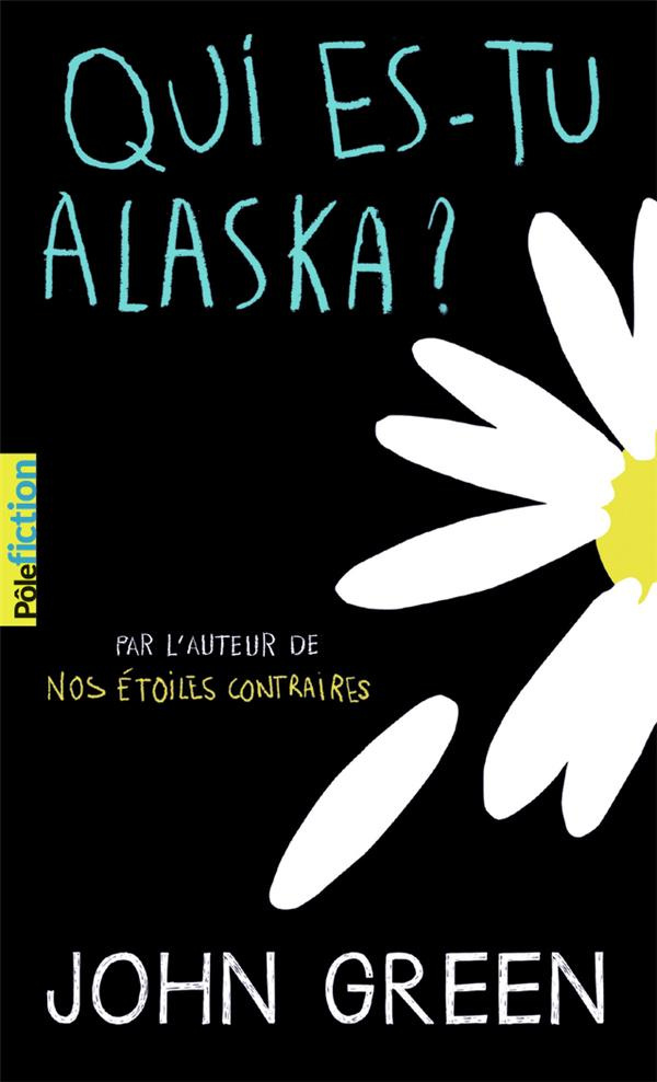 Qui es-tu Alaska ?
