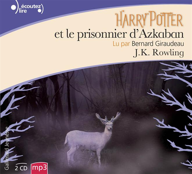 Harry Potter Tome 3 : Harry Potter et le prisonnier d'Azkaban