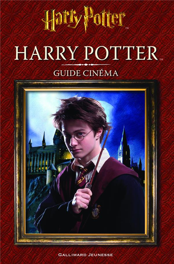 Harry Potter. Guide cinéma