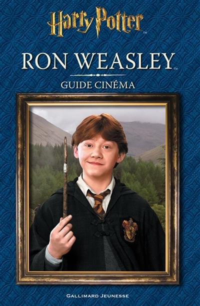 Ron Weasley. Guide cinéma