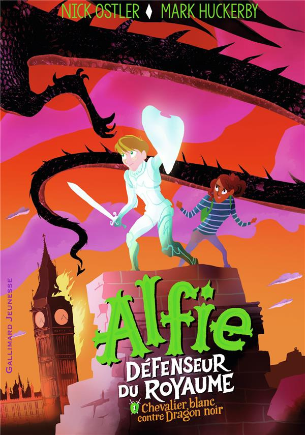 Alfie, défenseur du royaume Tome 1 : Chevalier blanc contre dragon noir