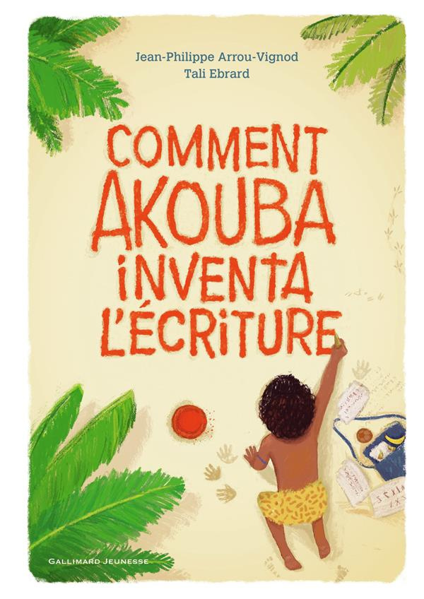 COMMENT AKOUBA INVENTA L'ECRITURE