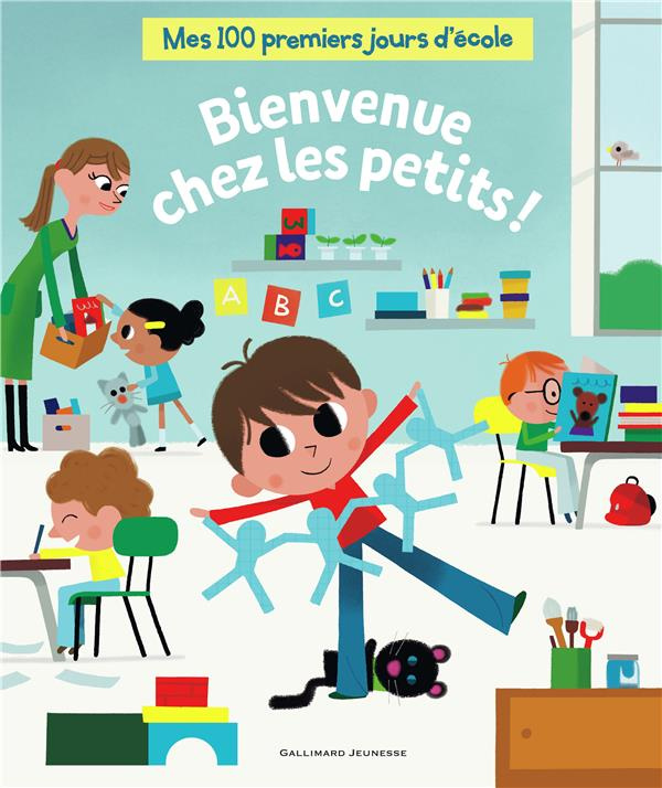 Mes 100 premiers jours d'école : Bienvenue chez les petits !