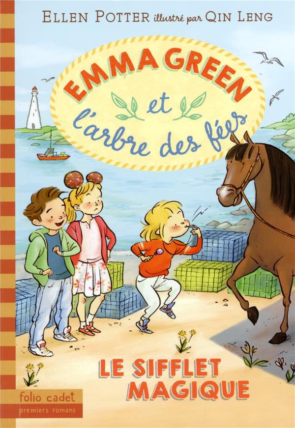Emma Green et l'arbre des fées Tome 3 : Le sifflet magique